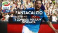 Consigli Fantacalcio 9° Giornata: chi schierare e chi evitare